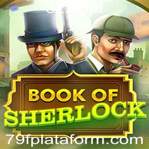 BookOfSherlock: Descubra o Mundo Misterioso de Sherlock Holmes com a Plataforma 79f